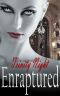 [Spellbound 04] • Enraptured